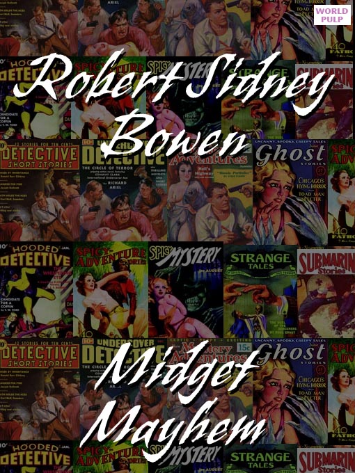 Title details for Midget Mayhem by Robert Sidney Bowen - Available